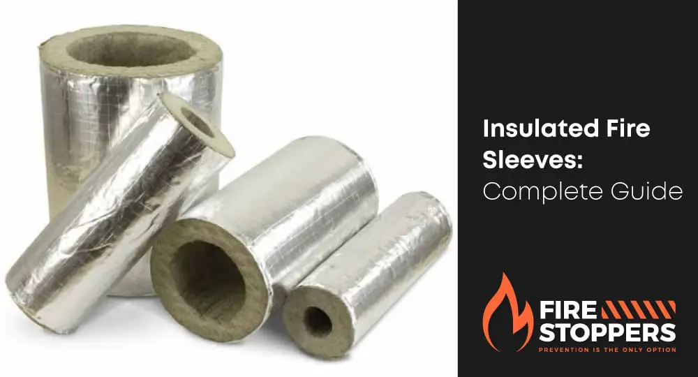 image of rolls of insulated fire sleeves next ot blog post title